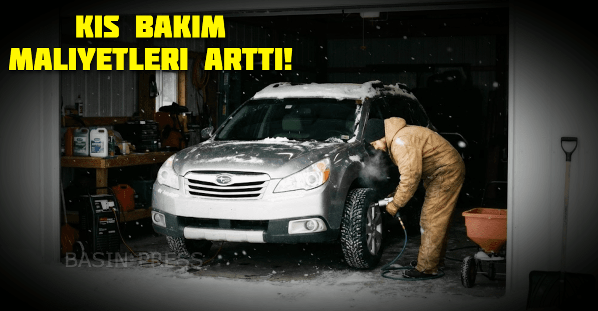 Otomobillerin Kış Bakımı Maliyetleri 8 Bin TL’ye Dayandı